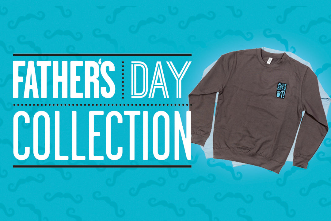FATHER'S DAY COLLECTION